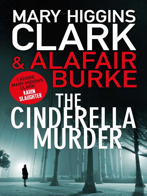 Title details for The Cinderella Murder by Mary Higgins Clark - Available